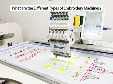 What are the Different Types of Embroidery Machines.jpg